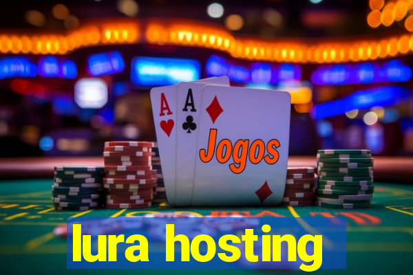 lura hosting